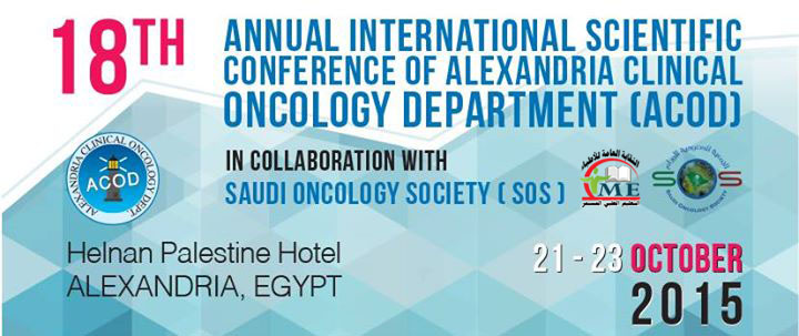 18th Annual International Scientific Conference of Alexandria Clinical Oncology Department [ACOD]